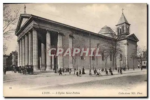 Ansichtskarte AK Lyon L'Eglise Saint Pothin