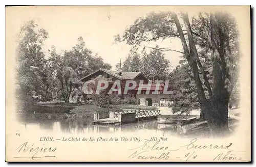 Cartes postales Lyon Le Chalet des Iles Parc de la Tete d'Or