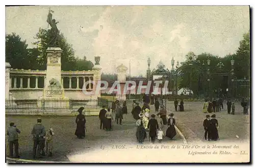 Cartes postales Lyon L'Entree du Parc de la Tete d'Or et le Monument des Legionnaires du Rhone