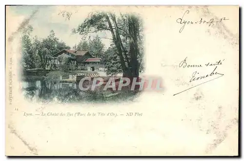 Cartes postales Lyon Le Chalet des Iles Parc de la Tete d'Or