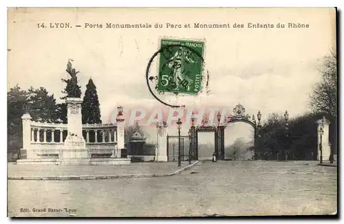 Cartes postales Lyon Porte Monumentale du Parc et Monument des Enfants du Rhone