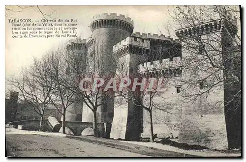 Ansichtskarte AK Tarascon Chateau dit du Roi Rene Cote de la Ville