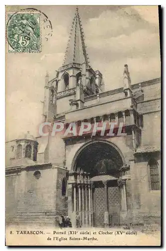 Cartes postales Tarascon Portail et Clocher de l'Eglise Sainte Marthe