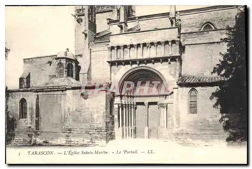 Cartes postales Tarascon L'Eglise Sainte Marthe Le Portail