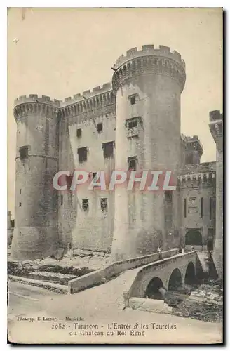 Ansichtskarte AK Tarascon L'Entree a les Tourelles du Chateau dit du Roi Rene