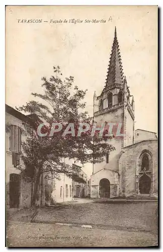 Ansichtskarte AK Tarascon Facade de l'Eglise Ste Marthe