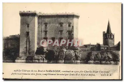 Cartes postales Le Chateau du Roi Rene a Tarascon par Charles II sur l'Ancienne forteresse romaine Ars Jovis Com