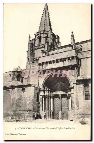 Cartes postales Tarascon Portique et Clocher de l'Eglise Ste Marthe