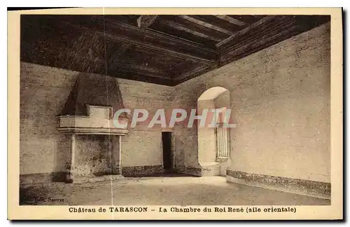 Cartes postales Chateau de Tarascon La Chambre du Roi Rene aile orientale