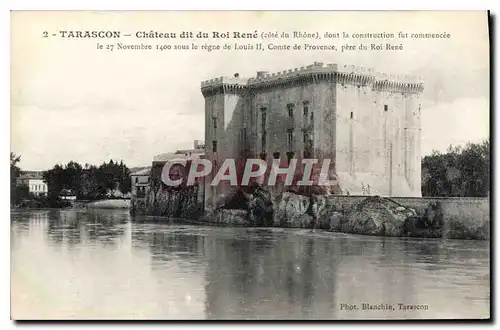 Cartes postales Tarascon Chateau dit du Roi Rene cote du Rhone