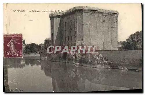 Cartes postales Tarascon Le Chateu vue du cote du Rhone