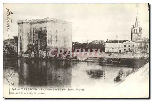 Ansichtskarte AK Tarascon Le Chateau et l'Eglise Sainte Marthe