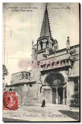 Ansichtskarte AK Tarascon Portail XII siecle de l'Eglise Sainte Marthe