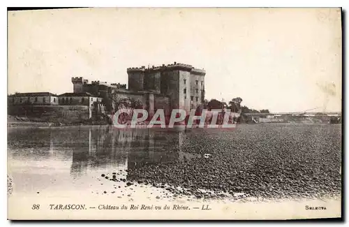 Cartes postales Tarascon Chateau du Roi Rene vu du Rhone