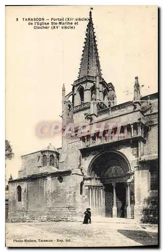 Cartes postales Tarascon Portail XII siecle de l'Eglise Ste Marthe et Clocher