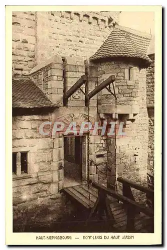 Ansichtskarte AK Haut Koenigsbourg Pont Levis du Haut Jardin