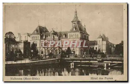 Cartes postales Mulhouse Haut Rhin Hotel des Postes