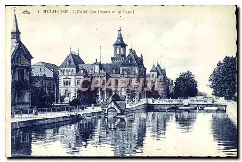 Cartes postales Mulhouse L'Hotel des Postes et le Canal