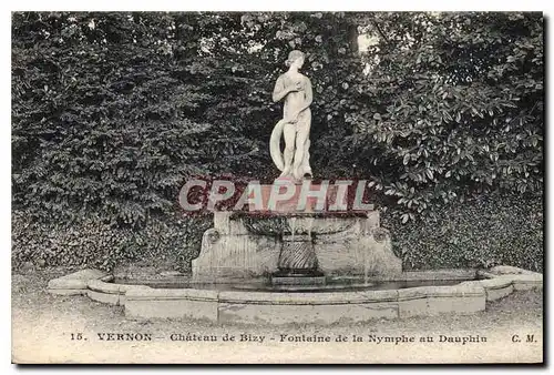 Ansichtskarte AK Vernon Chateau de Bizy Fontaine de la Nymphe au Dauphin