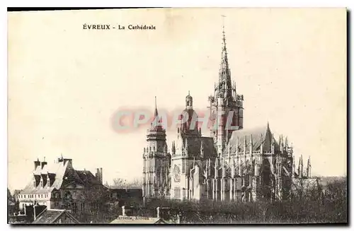 Cartes postales Evreux La Cathedrale