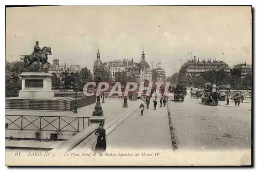 Cartes postales Paris Le Pont Neuf et le Statue equestre de Henri IV