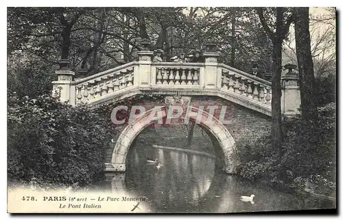 Cartes postales Paris 8 arrt Le Parc Monceau le Pont Italien