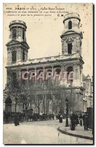 Cartes postales Paris 6e arrt Eglise Saint Sulpice Commencee en 1646 terminee en 1749 anne d'Autriche assista a