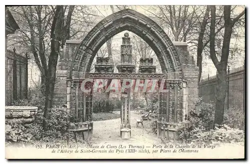 Ansichtskarte AK Paris 5e arr Musee de Cluny les Thermes Porte de la Chapelle de la Vierge de l'Abbaye de Saint G