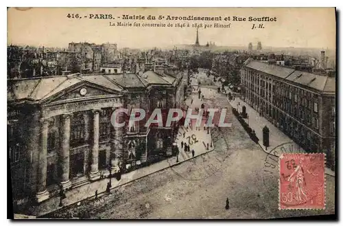 Cartes postales Paris Mairie du 5e Arrondissement et rue Soufflot la Mairie fut construite de 1846 a 1848 par Hi