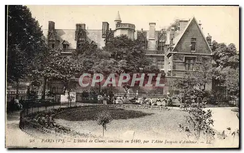 Ansichtskarte AK Paris Ve l'hotel de Cluny construit en 1490 par l'Abbe Jacques d'Amboise