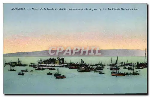 Cartes postales Marseille N D de la Garde Fetes du Couronnement 18 21 juin 1931 la Flotille Mariale en Mer