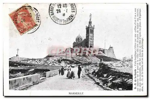 Ansichtskarte AK Marseille N D de la Garde cette Basilique s'eleve sur une colline d'ou l'on a une vue superbe su