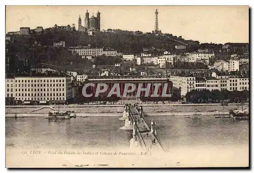 Cartes postales Lyon Pont du Palais de Justice et Coteau de Fourviere