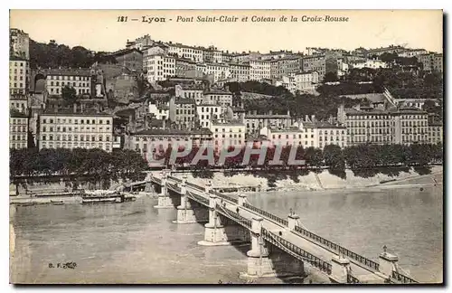 Ansichtskarte AK Lyon Pont Saint Clair et Coteau de la Croix Rousse