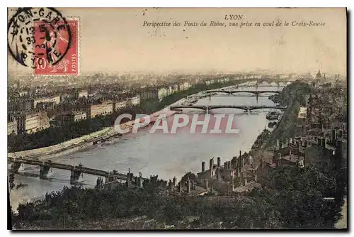 Cartes postales Lyon Perspetive des Ponts du Rhone vue prise en Aval de la Croix Rousse