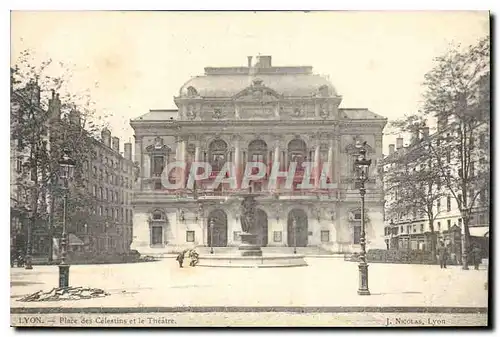 Ansichtskarte AK Lyon Place des Celestins et le Theatre