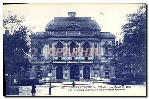 Ansichtskarte AK Lyon Le Theatre des Celestins