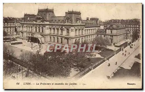 Cartes postales Lyon La Prefecture et ensemble des Jardins