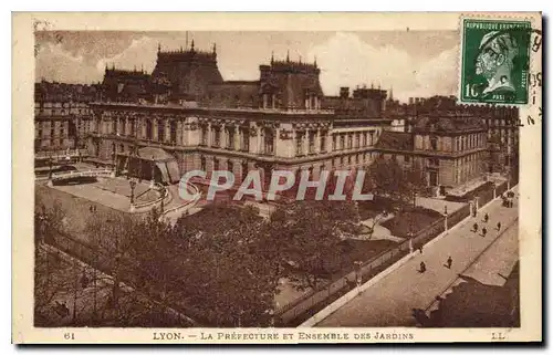 Cartes postales Lyon La Prefecture et ensemble des Jardins