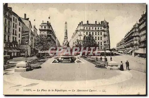 Cartes postales Lyon La Place de la Republique le Monument Carnot