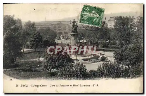 Ansichtskarte AK Lyon La Place Carnot Gare de Perrache et Hotel Terminus