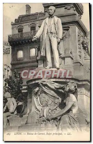 Ansichtskarte AK Lyon La Statue de Carnot Sujet principal