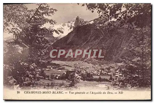 Cartes postales Chamonix Mont Blanc Vue generale et l'Aiguille du Dru