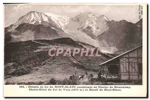 Cartes postales Chemin de fer du Mont Blanc conduisant au Glacier de Bionnassay Chalet Hotel du Col de Voza (167