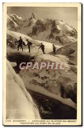 Cartes postales Chamonix Caravane au Glacier du Geant Traversee du Pont de Glace