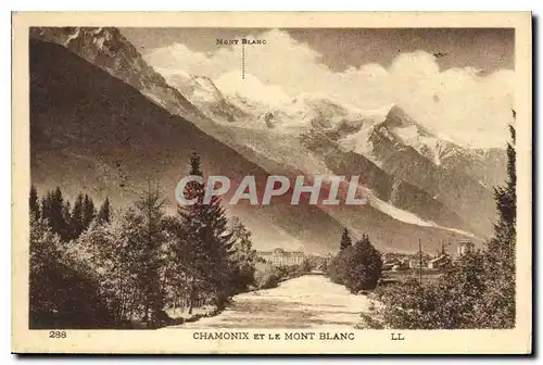 Cartes postales Mont Blanc Chamonix et le Mont Blanc