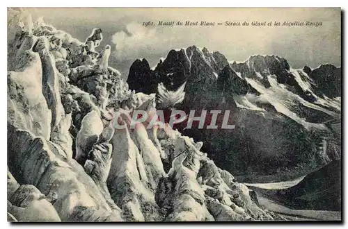 Cartes postales Massif du Mont Blanc Seracs du Geant et les Aiguilles Rouges