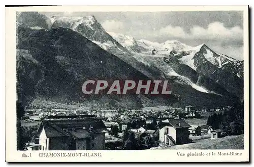 Cartes postales Chamonix Mont Blanc Vue generale et le Mont Blanc