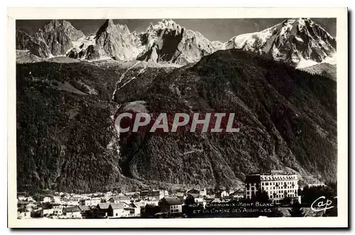 Cartes postales Chamonix Mont Blanc et la Chaine des Aiguillles