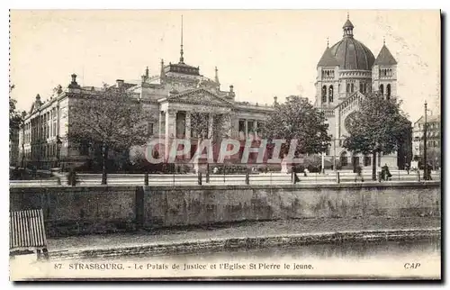 Ansichtskarte AK Strasbourg Le Palais de Justice et l'Eglise St Pierre le Jeune